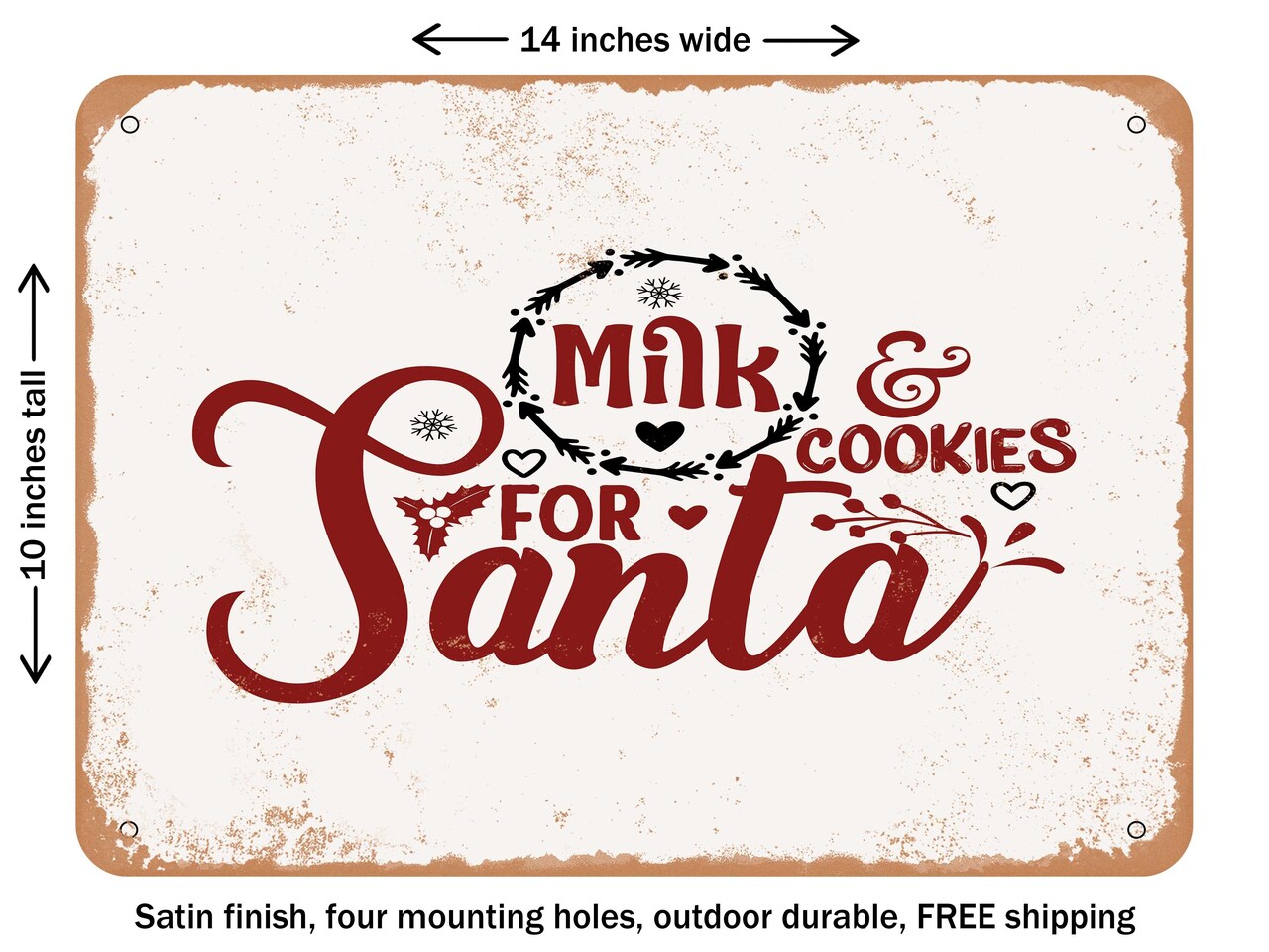 DECORATIVE METAL SIGN - Milk and Cookies For Santa - Vintage Rusty Look